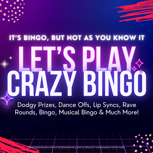 Crazy Bingo - 6th March