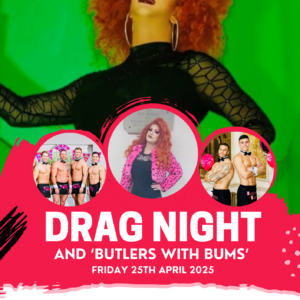 Drag Night - Friday 25th April 25